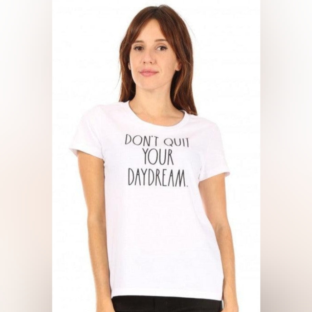 Don't Quit Your Daydream Rae Dunn Tee